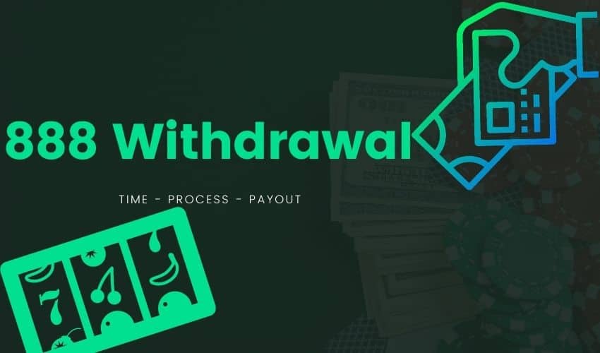 888 Withdrawal Times